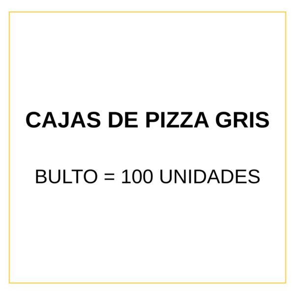 CAJA DE PIZZA GRIS CHICA x 10 U - Imagen 2
